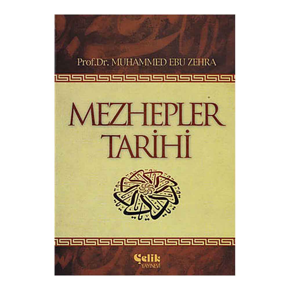 ÇELİK / MEZHEPLER TARİHİ