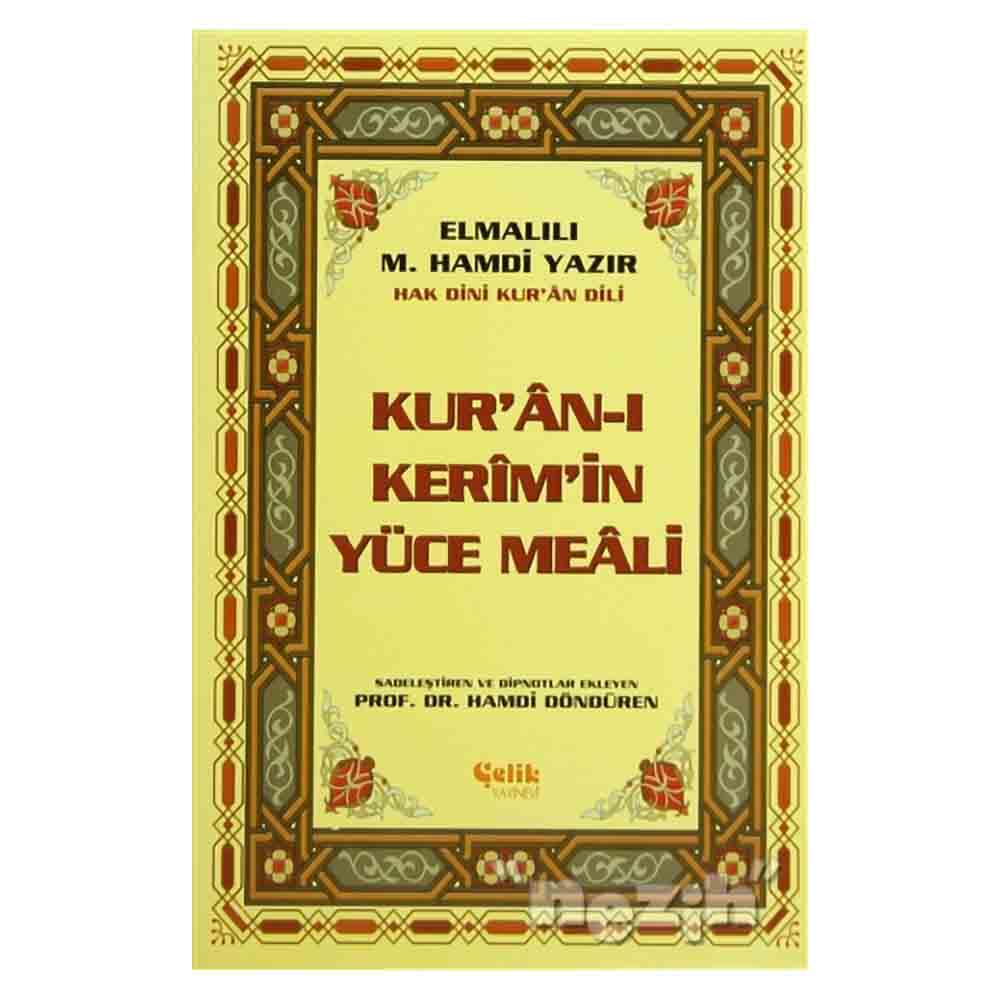 ÇELİK / KUR'AN-I KERİM YÜCE (TÜRKÇE) MEALİ - METİNSİZ ORTA BOY CİLTLİ