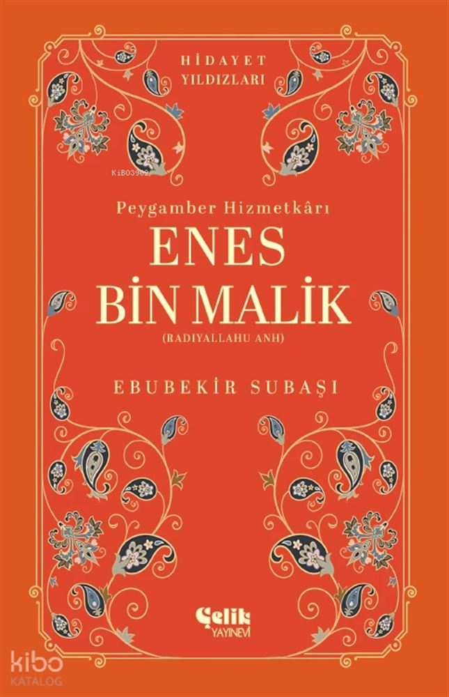 ÇELİK / ENES BİN MALİK