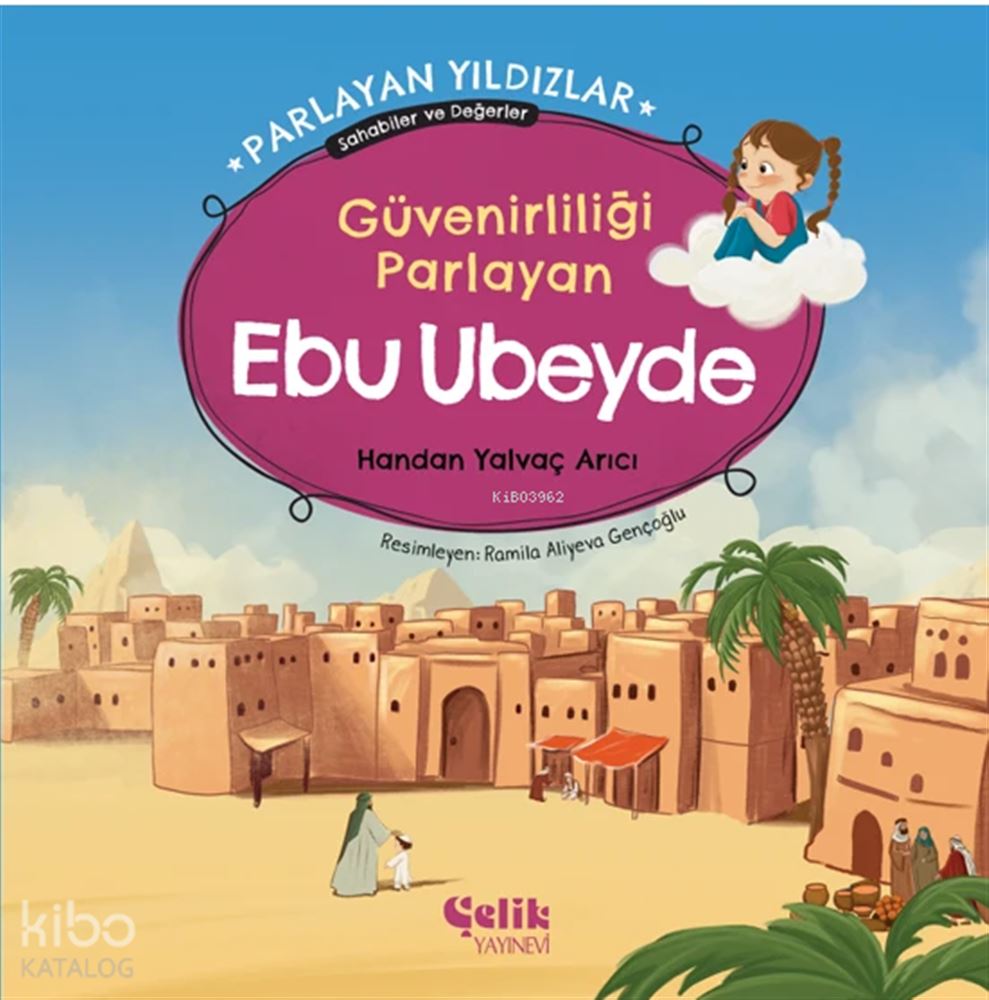 ÇELİK / PARLAYAN YILDIZLAR - EBU EBEYDE