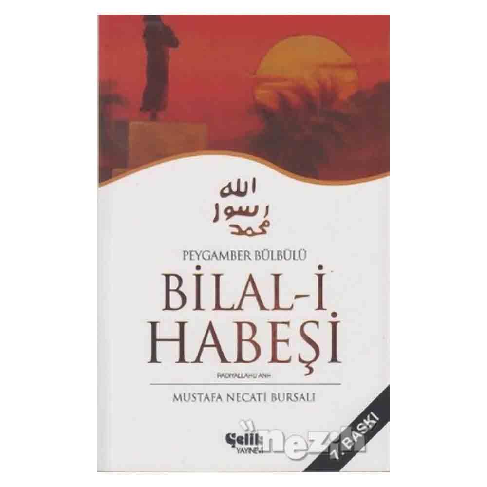 ÇELİK / HZ. BİLALİ HABEŞİ