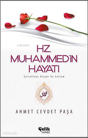 ÇELİK / HZ. MUHAMMED (S.A.V.)HAYATI