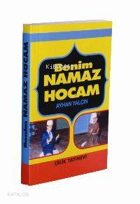ÇELİK / BENİM NAMAZ HOCAM 1 HM