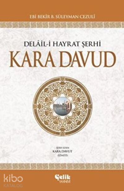 ÇELİK / KARA DAVUD - CİLTLİ (TAM METİN)