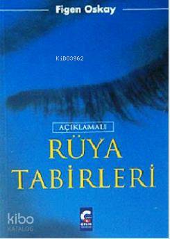 ÇELİK / AÇIKLAMALI RÜYA TABİRLERİ