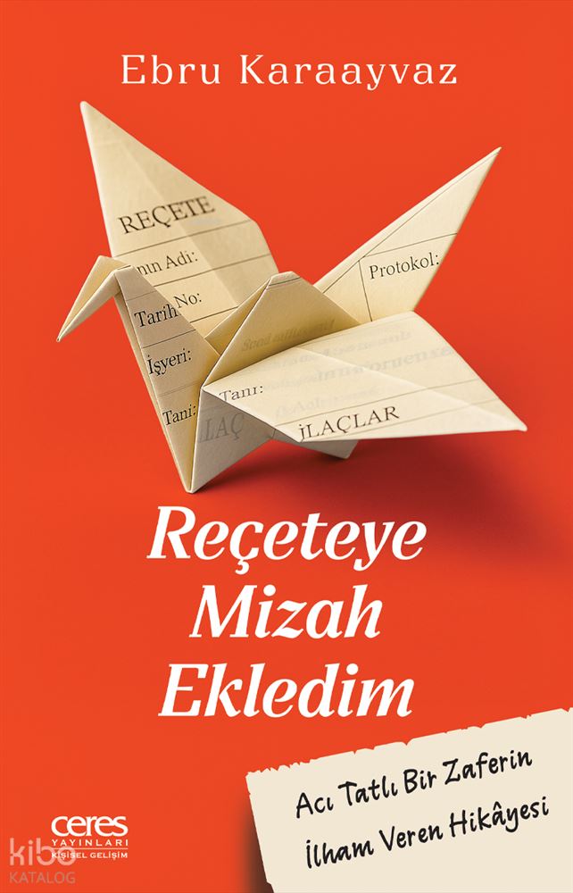 CERES / REÇETEYE MİZAH EKLEDİM
