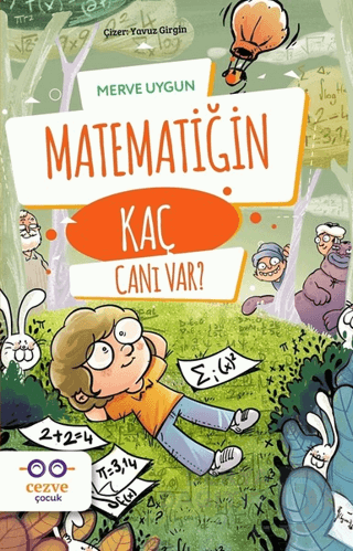 CEZVE / MATEMATİĞİN KAÇ CANI VAR