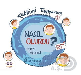 CEZVE / NASIL ULURDU ? RABBİMİ TANIYORUM 2