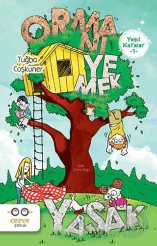 CEZVE / ORMANI YEMEK YASAK - YEŞİL KAFALAR 1