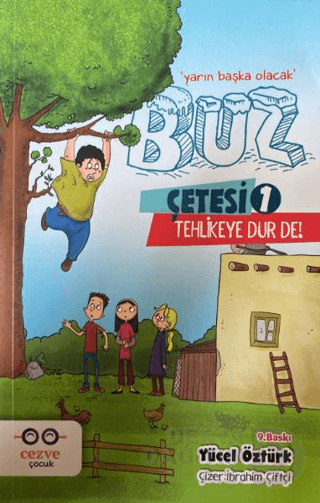 CEZVE / BUZ ÇETESİ - 1 TEHLİKEYE DUR DE!