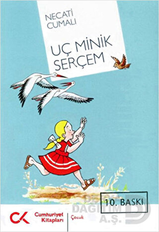 CUMHURİYET / UÇ MİNİK SERÇEM