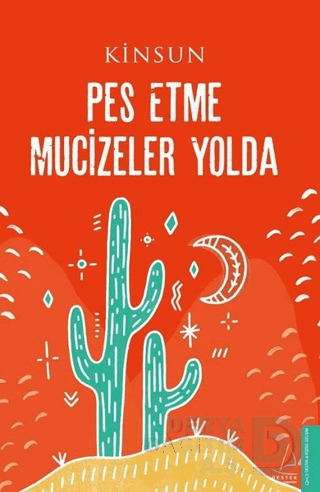 DESTEK / PES ETME MUCİZELER YOLDA - KİNSUN
