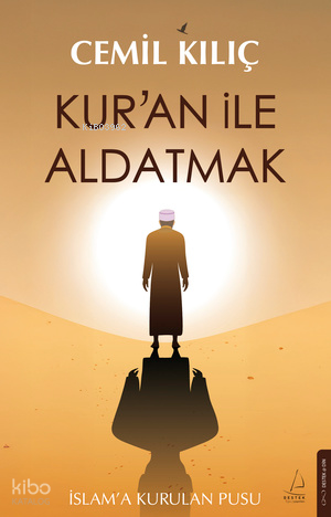 DESTEK / KURAN İLE ALDATMAK