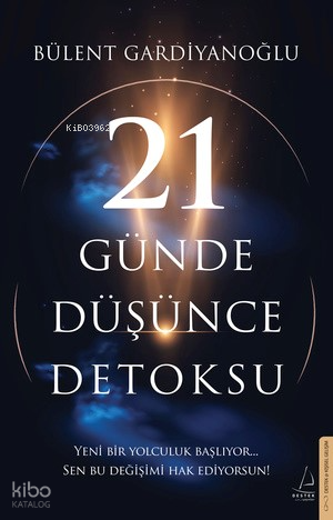DESTEK / 21 GÜNDE DÜŞÜNCE DETOKSU