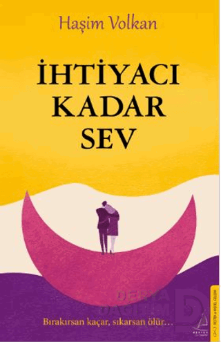 DESTEK / İHTİYACI KADAR SEV