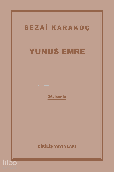 DİRİLİŞ / YUNUS EMRE - SEZAİ KARAKOÇ