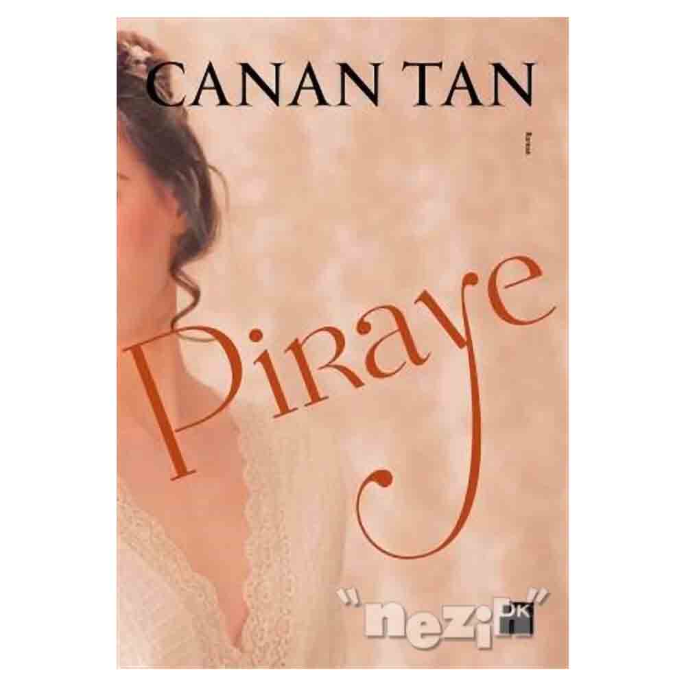 DOĞAN / PİRAYE / CANAN TAN