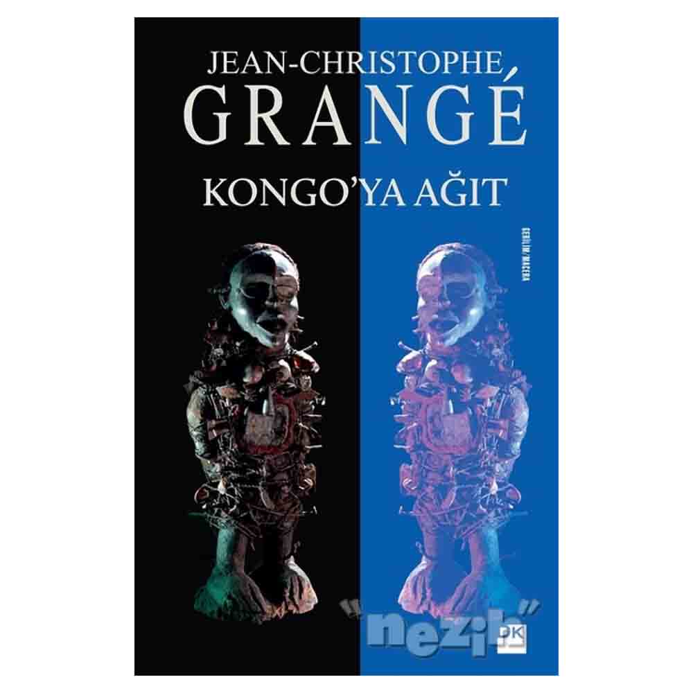 DOĞAN / KONGO'YA AĞIT / JEAN CHRISTOPHE GRANGE