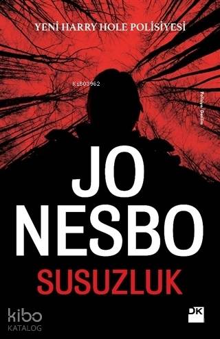 DOĞAN / SUSUZLUK / JO NESBO