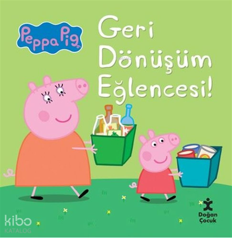 DOĞAN / PEPPA PİG - GERİ DÖNÜŞÜM EĞLENCESİ
