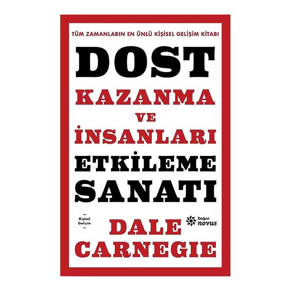 DOĞAN NOVUS / DOST KAZANMA VE İNSANLARI ETKİLEME SA....
