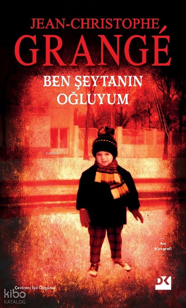 DOĞAN / BEN ŞEYTANIN OĞLUYUM