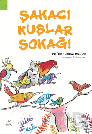 ELMA / ŞAKACI KUŞLAR SOKAĞI