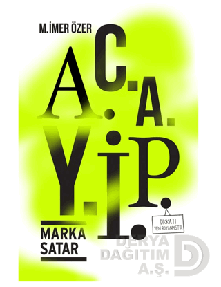 ELMA / ACAYİP (A.C.A.Y.İ.P)