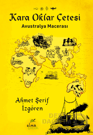 ELMA / KARA OKLAR ÇETESİ - CİLTLİ AVUSTRALYA MACERASI