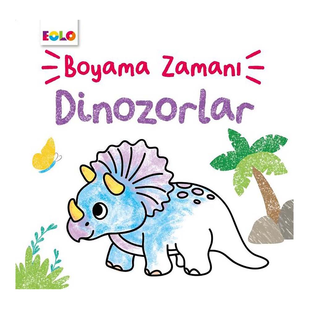 EOLO / BOYAMA ZAMANI - DİNOZORLAR