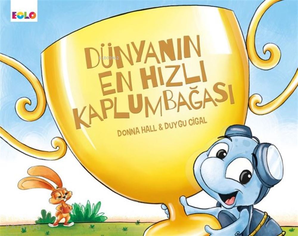 EOLO / DÜNYANIN EN HIZLI KAPLUMBAĞASI