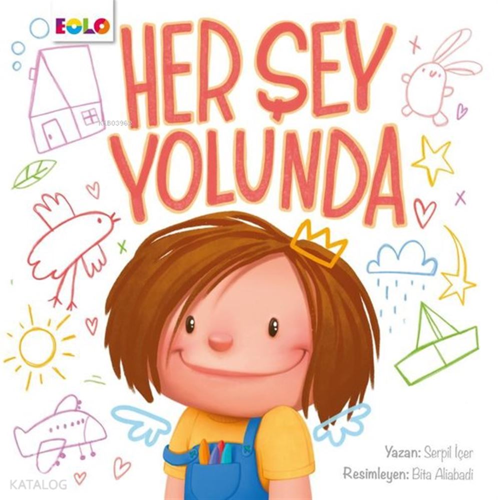 EOLO / HER ŞEY YOLUNDA