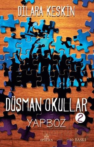 EPHESUS / DÜŞMAN OKULLAR - 2 YAPBOZ CİLTSİZ