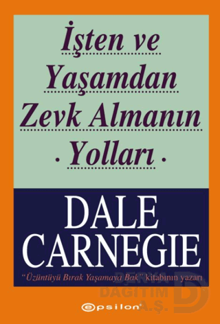 EPSİLON / İŞTEN VE YAŞAMDAN ZEVK ALMANIN YOLLARI