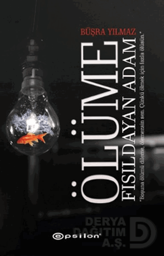 EPSİLON / ÖLÜME FISILDAYAN ADAM / B.YILMAZ