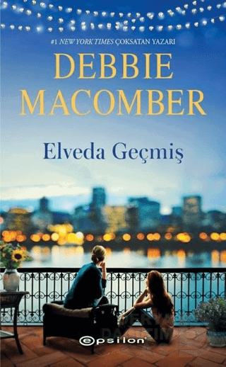 EPSİLON / ELVEDA GEÇMİŞ / DEBBIE MACOMBER