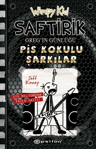 EPSİLON / SAFTİRİK GREGİN GÜNLÜĞÜ 17 - CİLTLİ PİS KOKULU ŞARKILAR