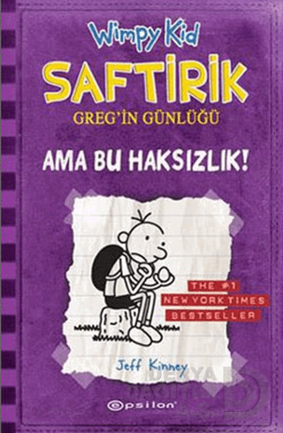 EPSİLON / SAFTİRİK GREG'İN GÜNLÜĞÜ 5-AMA BU HAKSIZ