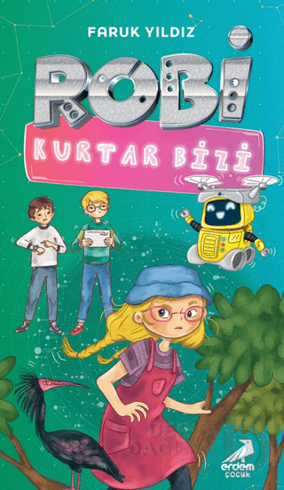 ERDEM / ROBİ KURTAR BİZİ