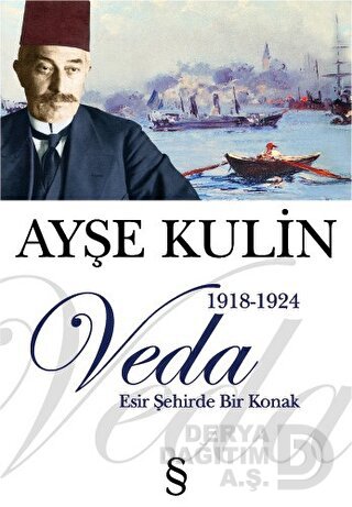 EVEREST / VEDA (1918 - 1924 ESİR ŞEHİRDE BİR KONAK