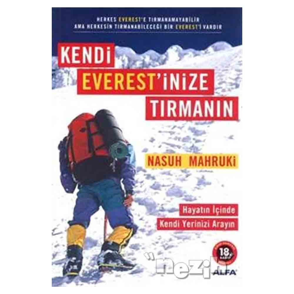 ALFA / KENDİ EVEREST'İNİZE TIRMANIN
