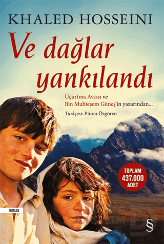 EVEREST / VE DAĞLAR YANKILANDI / KHALED HOSSEINI