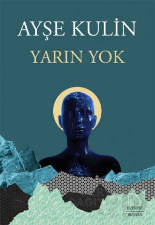 EVEREST / YARIN YOK