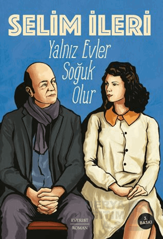 EVEREST / YALNIZ EVLER SOĞUK OLUR