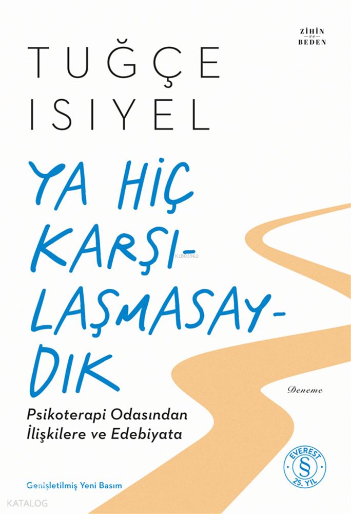 EVEREST / YA HİÇ KARŞILAŞMASAYDIK