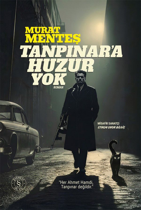 EVEREST / TANPINARA HUZUR YOK