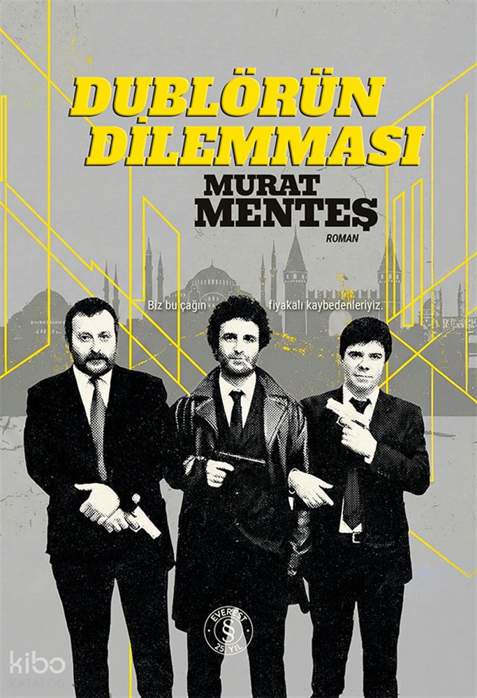 EVEREST / DUBLÖRÜN DİLEMMASI - CİLTLİ