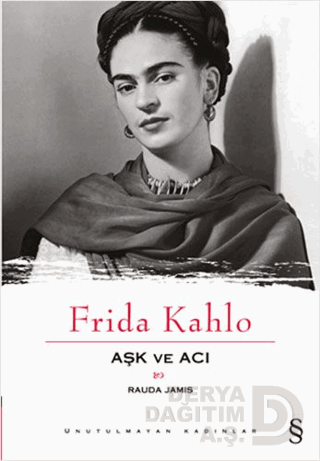 EVEREST / FRİDA KAHLO AŞK VE ACI / RAUDA JAMIS