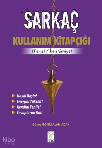 FENİKS / SARKAÇ KULLANIM KİTAPÇIĞI (TEMEL İLERİ SEVİYE)