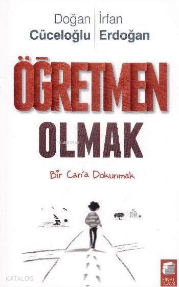 FİNAL / ÖĞRETMEN OLMAK (BİR CANA DOKUNMAK)